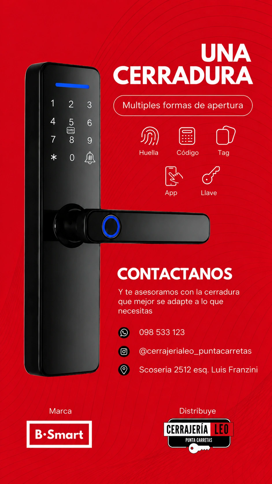 Cerradura inteligente B-Smart con apertura por huella, código, tag, app y llave instalada por Cerrajería Leo Punta Carretas